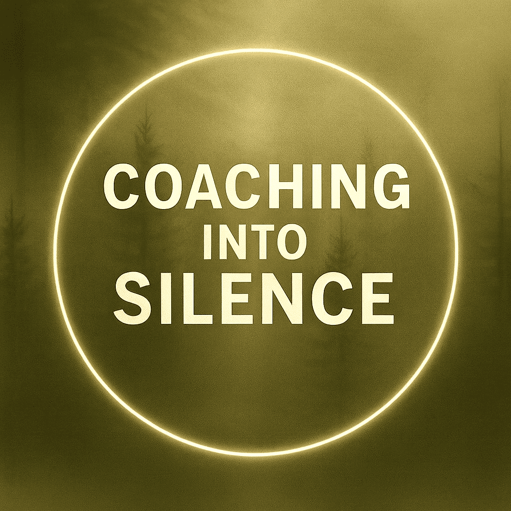 Coaching into Silence